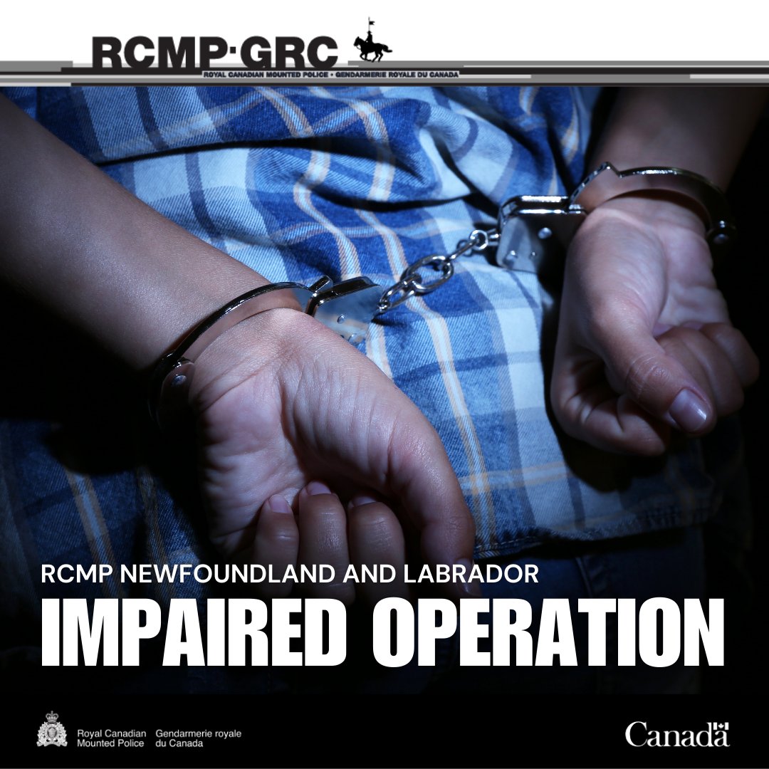 A photo of a person's hands handcuffed behind their back. The words "IMPAIRED OPERATION" and "RCMP NEWFOUNDLAND AND LABRADOR" are on the image.