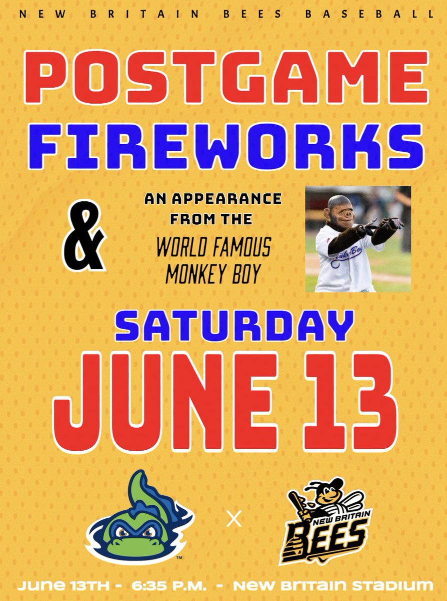 NewBritainBees's tweet photo. You know where to be on Saturday night!!! 🐝🎆🐵⚾️

Postgame fireworks and an appearance from the “World Famous Monkey Boy” as the Top 2 teams in the Futures League standings battle it out in New Britain!

Get your tickets now: https://t.co/Xr6o9CIppq… https://t.co/2qQJsXruov