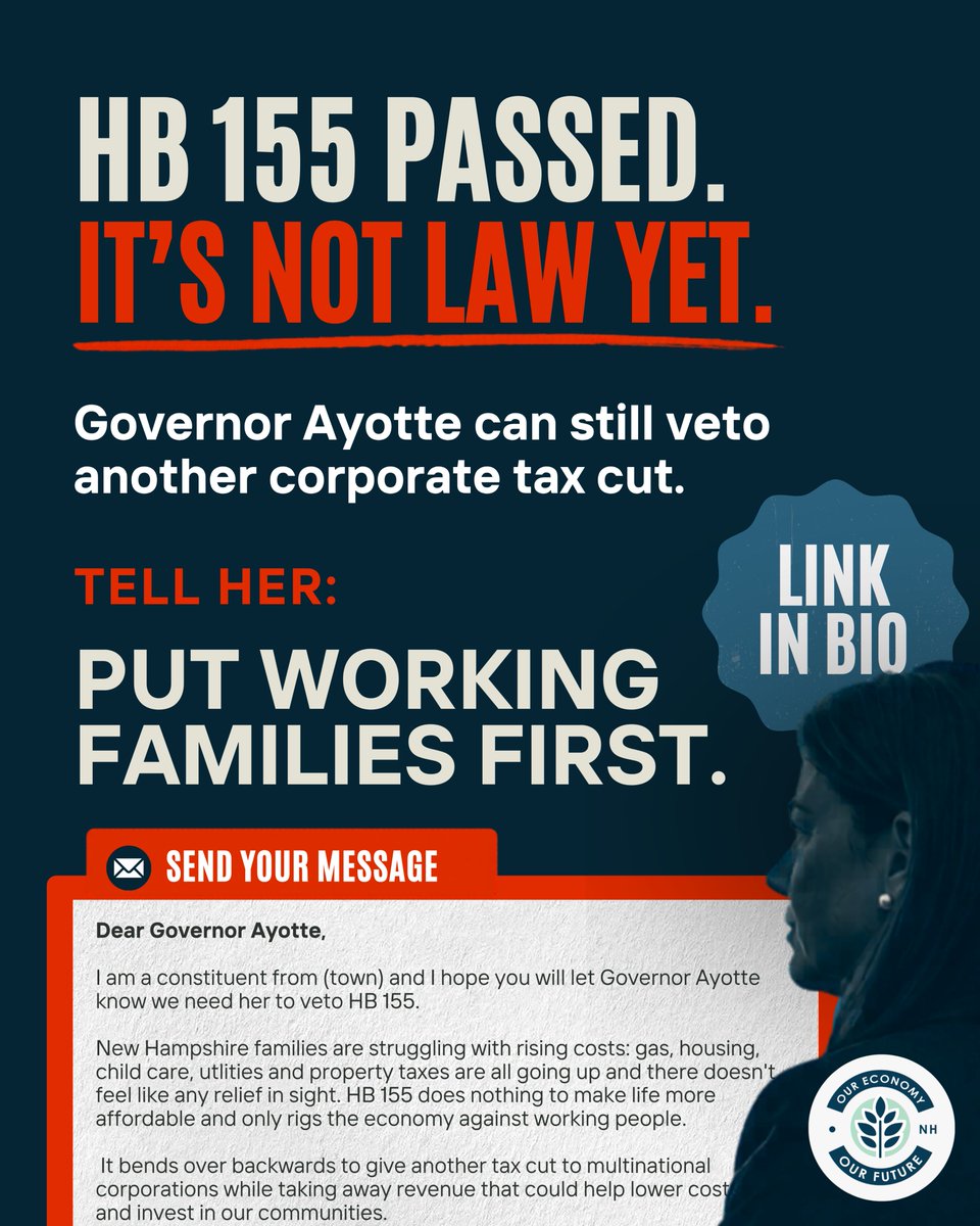 oeofnh's tweet photo. Last week, NH's New Corporate Bailout Bill snuck its way out of the Legislature.

Now it's up to Governor Ayotte to decide the fate of the bill. 

Click here to urge her to veto HB 155 + protect working families: https://t.co/IzvqrBjkNN

We can’t afford this. #NHPolitics https://t.co/x4kTb2IAWm