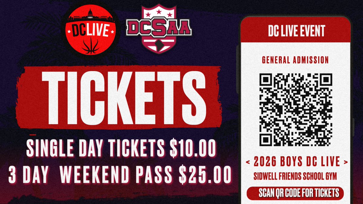 DCSAASports's tweet photo. 🎟 DC LIVE Tickets Are On Sale! 🏀
🎫 Ticket Options
• Single-Day Pass — $10
• 3-Day Weekend Pass — $25
📍 Location: Sidwell Friends School Gym
📲 Scan the QR code or purchase your tickets today and secure your spot.
#DCLive #DCSAA #DCLive2026 #HighSchoolBasketball https://t.co/AERlT2feuF