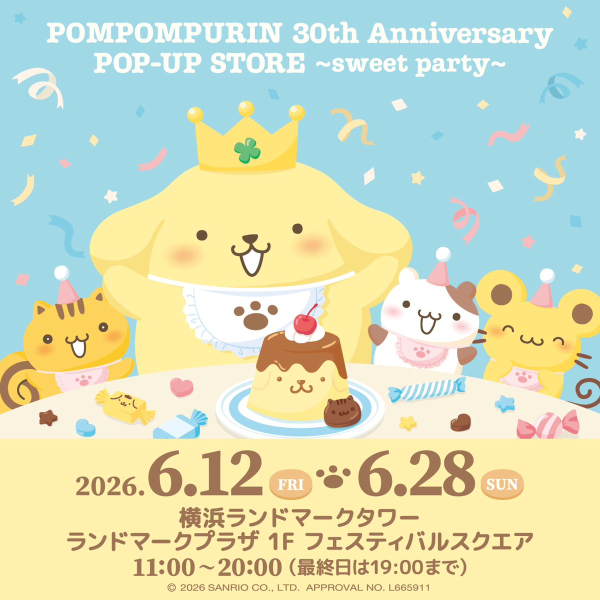 sanrio_news's tweet photo. 6/12（金）～ランドマークプラザ（神奈川）で「ポムポムプリン 30th Anniversary スペシャルコンテンツ」がスタート！
#ポムポムプリン30周年 POP-UP STOREも開催♪
みなとみらいエリアが、サンリオキャラでいっぱいになるよ♡
https://t.co/24Faxw73Zy
#サンリオフェス2026 #サンリオキャラクター大賞 https://t.co/813k9aEv5e