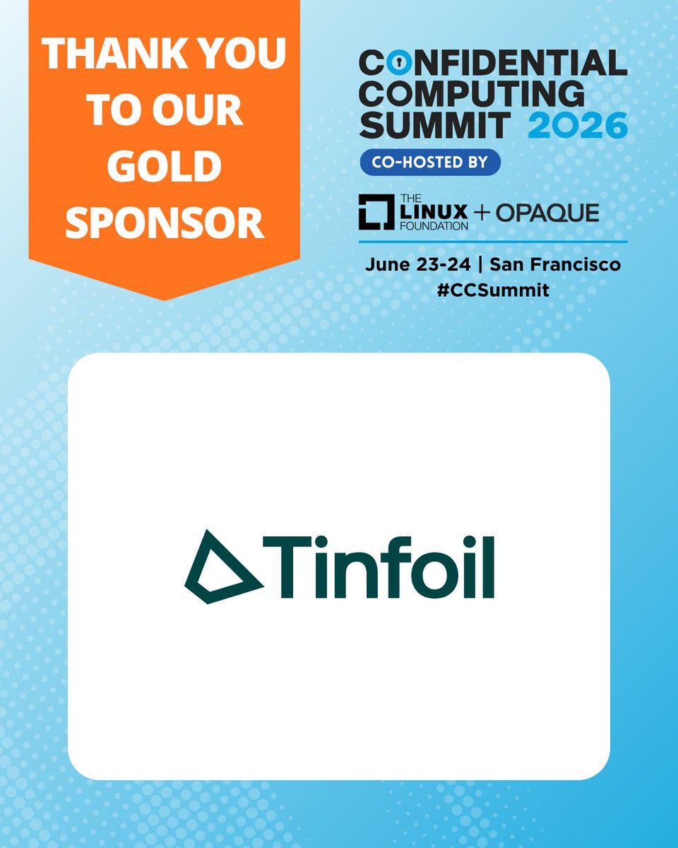 linuxfoundation's tweet photo. 🗣 Shoutout to our #CCSummit gold sponsor @TinfoilAI. The premier secure AI event from June 23-24 in San Francisco is your gateway to the technologies and standards powering the next generation of secure AI. Register: https://t.co/3HSRKdBj2Z Schedule: https://t.co/isBDmiF9nd https://t.co/6Wo3SPsNbu
