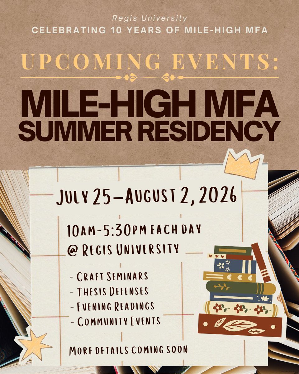 MileHighMFA's tweet photo. Summer Residency is coming soon! This year’s gathering is especially exciting as the Mile-High MFA celebrates 10 years of writing, mentorship, community, and creative work in the world.

#milehighmfa #milehighcreativewriting #summerresidency #writingevents #writingcommunity https://t.co/M6CJAoTmXt