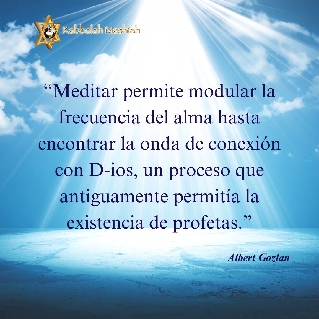 KabbalahMashiah's tweet photo. "Meditar permite modular la frecuencia del alma hasta encontrar la onda de conexión con D-ios, un proceso que antiguamente permitía la existencia de profetas".

Albert Gozlan https://t.co/pdUaQE3YGa