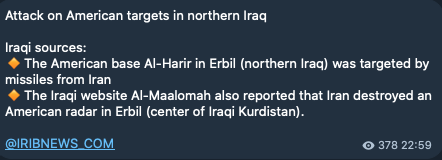 Worldsource24's tweet photo. IRIB: Attack on American targets in northern Iraq

Iraqi sources:

- The American base Al-Harir in Erbil (northern Iraq) was targeted by missiles from Iran

-The Iraqi website Al-Maalomah also reported that Iran destroyed an American radar in Erbil (center of Iraqi Kurdistan). https://t.co/Nv4374U0CS