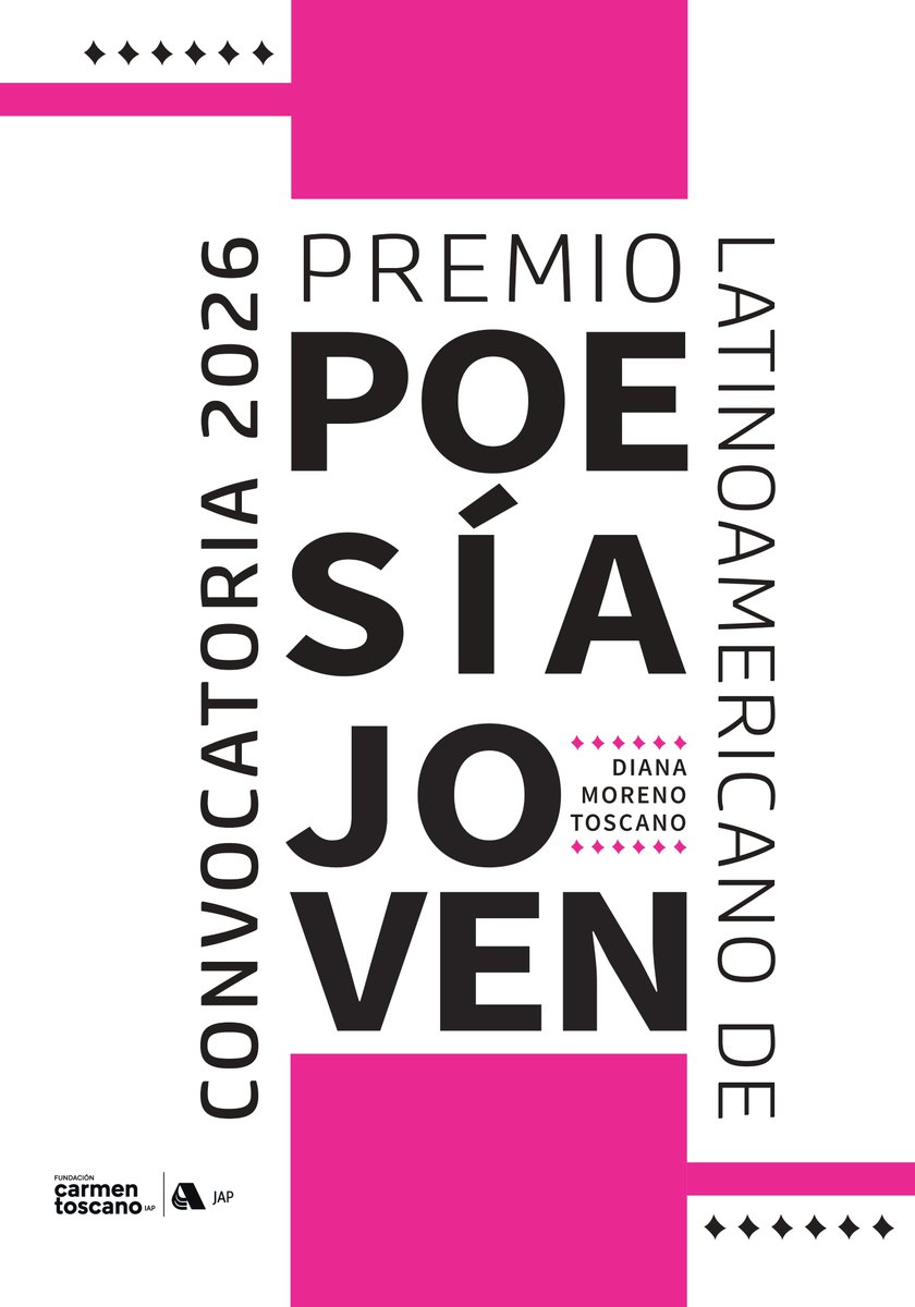 EmbaMexPan's tweet photo. 📚✍️¿Eres joven poeta y escribes en español?

La Fundación Carmen Toscano IAP convoca al Premio Latinoamericano de Poesía Joven Diana Moreno Toscano 2026, dirigido a autores nacidos y residentes del continente americano.

📅 Cierre: 15 julio 2026
🌐 https://t.co/AhwLxPeNgY https://t.co/xTNu6TAVVd