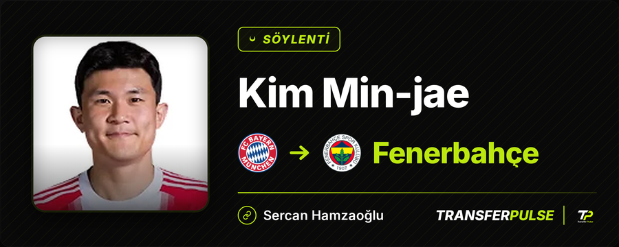 TransferPulse_X's tweet photo. 🔥 SÖYLENTİ

Kim Min-jae → Fenerbahçe

Kim Min-jae, Fenerbahçe'ye transfer olmak istiyor. Kulüp, 25 M€ bonservis bedeli belirledi ve yıllık maliyet 12-13 M€ olacak.

🔗 Sercan Hamzaoğlu (X) https://t.co/ZaZT7V6RLu