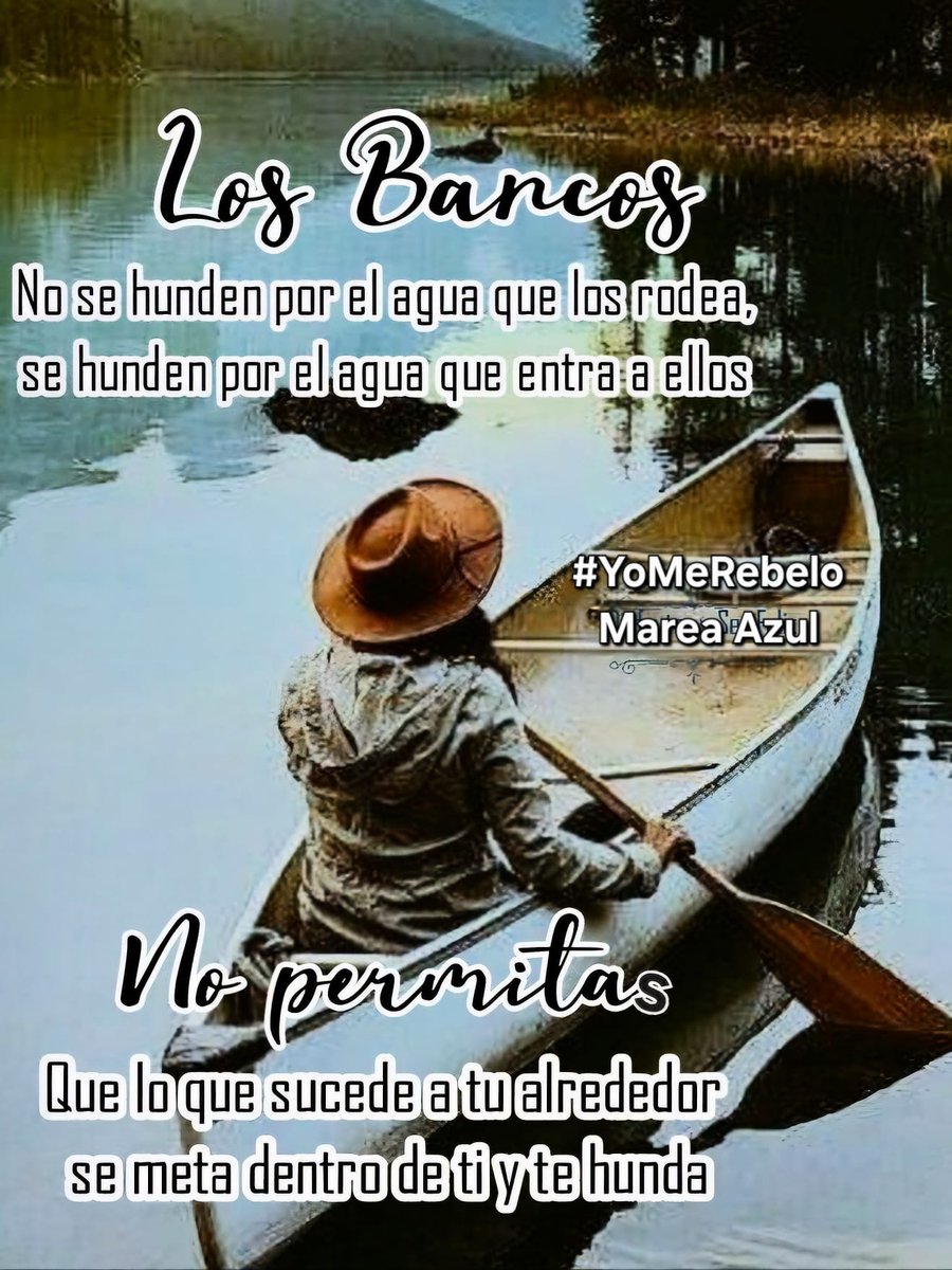 Despejando8's tweet photo. @EstamosAct1 @025Siempre @2815_Estherly @2Futurible @soy_yo26509 @Lluvia876499 @1528_elviri @bel71294 @Incansable_1 @Rogelia50318250 @67Arcoiris @9Caluroso @Hortensia380668 @NT83631763 @elsa09164082 @campoy64160 @perica6931861 @PetroMareaAzul @vainilla914664 @Raquel__OA @Estamos27 @MarcosOA03 @Resisto23 @Felicitas192378 @Lucero658096114 @viendo97 @mursiya @EM1289023378159 @93Seguimos @AMAPOLA88450896 @6Resilientes @9Viendo @262Aura @VIOLETA1333814 @Pausando54 @TLlega37445 @betusca9 @seguimos_7 @Flor33180171 @1Asomada @6PuesEso @8Estamos @06_siempre @sonajitaplatea @Gloria26326305 @arancha2458 @Azucena412130 @AsomadaAlEspejo @verdad55504 @06Estamos 🌊 #YoMeRebelo11J
#YoMeRebelo12J 💪🌊
🔹️ "𝘕𝘶𝘯𝘤𝘢 𝘢𝘤𝘦𝘱𝘵𝘦𝘴 𝘮𝘦𝘯𝘰𝘴 𝘥𝘦 𝘭𝘰 𝘲𝘶𝘦 𝘮𝘦𝘳𝘦𝘤𝘦𝘴. 𝘙𝘦𝘤𝘶𝘦𝘳𝘥𝘢, 𝘲𝘶𝘦 𝘵ú 𝘦𝘯𝘴𝘦ñ𝘢𝘴 𝘢 𝘭𝘰𝘴 𝘥𝘦𝘮á𝘴 𝘤ó𝘮𝘰 𝘥𝘦𝘣𝘦𝘯 𝘵𝘳𝘢𝘵𝘢𝘳𝘵𝘦." https://t.co/rXI6nlqA2d