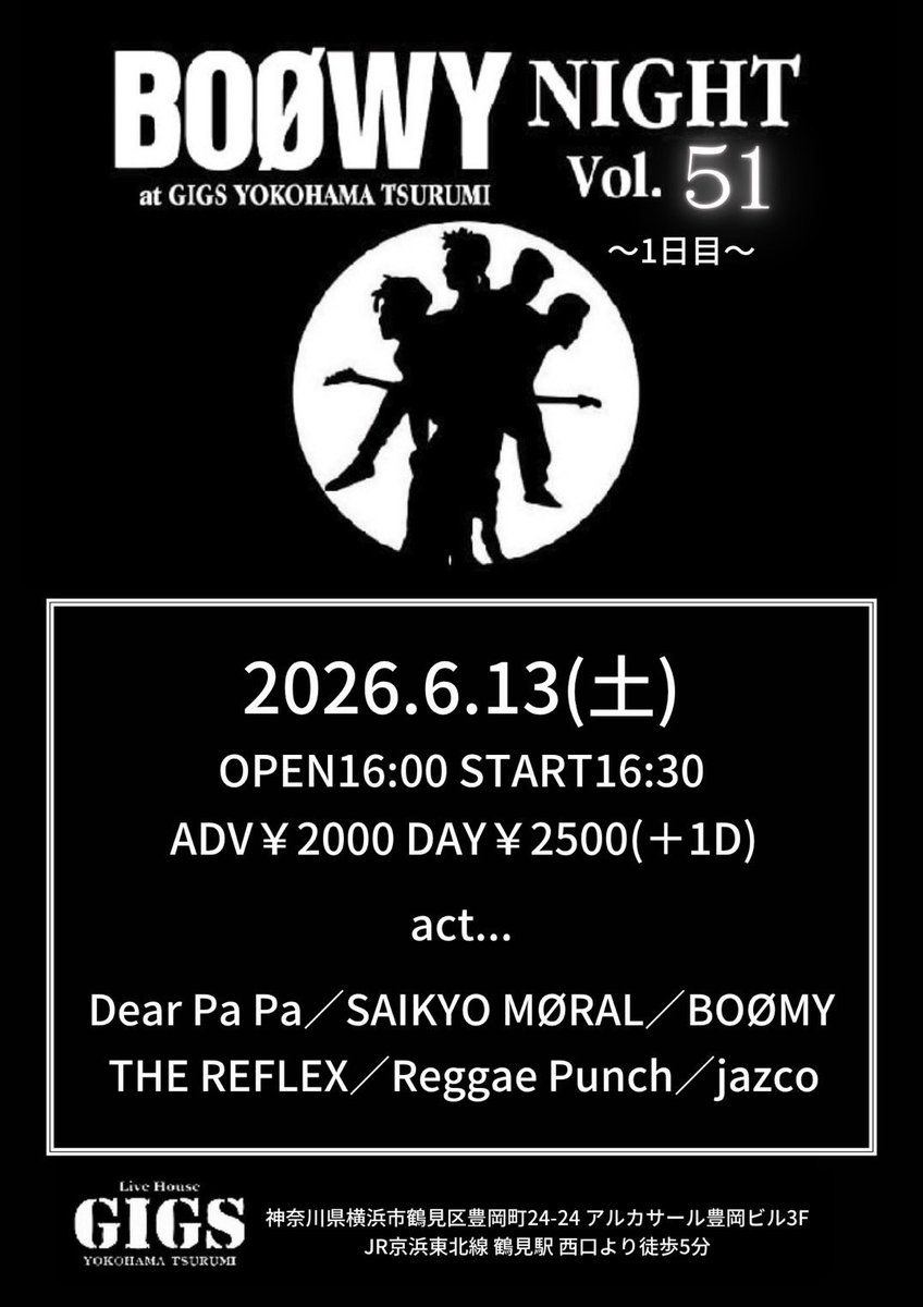 kenken_CB750's tweet photo. 今週末は是非お越しください‼️
2026.6.13(土)
「BOΦWY NIGHT vol.51〜1日目〜」at GIGS YOKOHAMA TSURUMI

OPEN16:00 START16:30
ADV¥2000 DAY¥2500(＋入場時1Drink¥500)
我々jazcoは19時50分からのトリを予定してます。

まだまだチケット取り置き出来ますのでメンバーまたは私までご連絡くだい https://t.co/GueShE5RgH