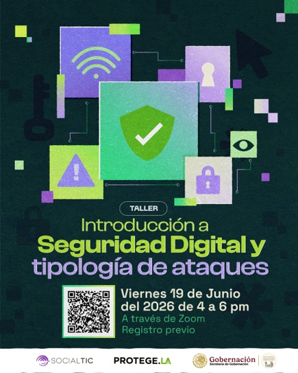 Mecanismo_MX's tweet photo. Taller en  colaboración @socialtic sobre seguridad digital y tipología de ataques, diseñado especialmente para #periodistas y personas defensoras de #DDHH.🗓️ Viernes 19 de junio ⏰ 16 a 18 hrs 📍 Vía Zoom 📜 ¡Se entrega constancia! Registro previo en: https://t.co/HLXNAN3lBC https://t.co/w1eOVOYCkR