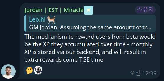 Eddy__318's tweet photo. Miracletrade.

After the official launch, some new users are currently receiving more points than beta testers.

In response to concerns about whether beta testers will receive any additional rewards, Jordan stated:

“If you accumulated XP during beta, you will receive extra rewards at TGE.”

Based on this, my understanding is that the XP data stored in Miracle’s backend will be used to provide additional rewards to beta testers at the time of TGE.

@miracletrade @miracletrade_kr

Currently:

Total points distributed: 4.7M
Remaining points to be distributed within June: 2.3M
Remaining period in June: 3 weeks
Expected points to be distributed over the next 3 weeks: 900K
Estimated remaining points after that: 1.4M

So the question is:

Will the remaining 1.4M points be allocated as additional rewards for beta testers?

Of course, it is also possible that more than 300K points per week will be distributed during the remaining 3 weeks of June.

In any case, I think this is something that needs to be clarified during the upcoming AMA.
