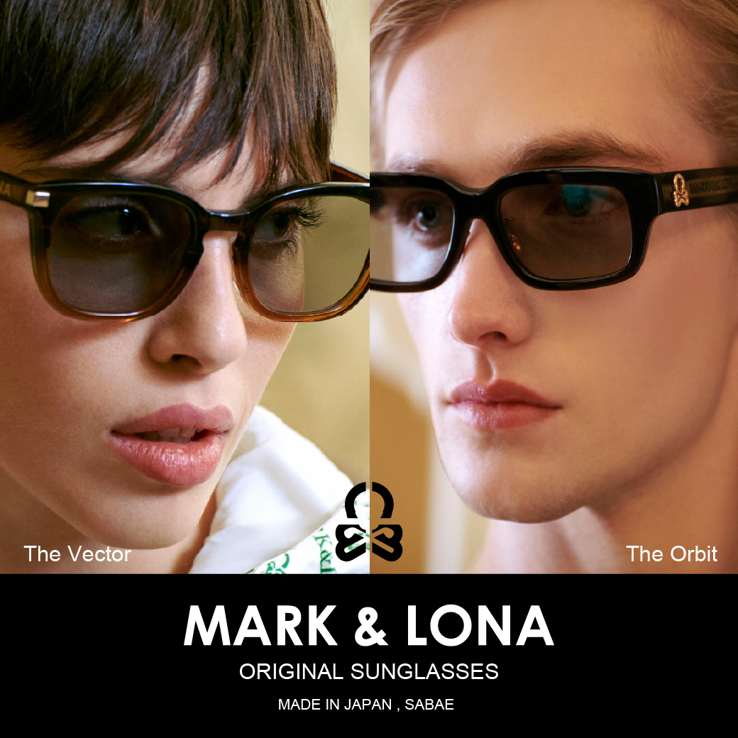 NEWS】 MARK & LONA 待望の新作アイウェアコレクションが登場。 「調光