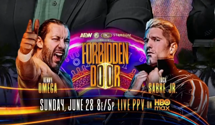 WrestlingCovers's tweet photo. ZACK SABRE JR vs KENNY OMEGA OFFICIAL FOR FORBIDDEN DOOR!! #AEWDynamite https://t.co/Beh0JcKD22