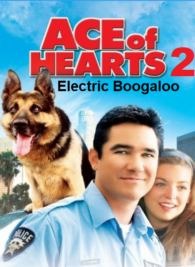 SmileFuk's tweet photo. @RealDeanCain OMG . . . Are we finally getting Ace of Hearts 2 : Electric Boogalo??? https://t.co/XmiEbW4anB