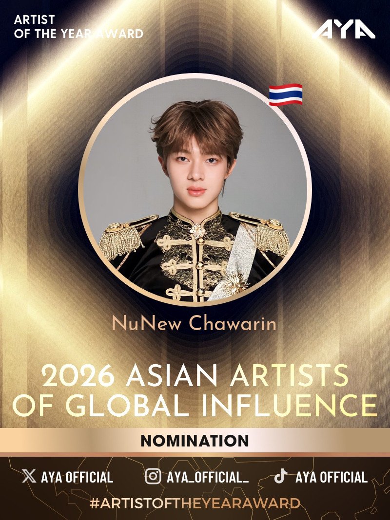 GLOBAL_AYA_'s tweet photo. 🎉Congratulations to NuNew Chawarin for being one of the 100 nominees for 2026 ASIAN ARTISTS OF GLOBAL INFLUENCE.

✨Give the greatest support for your favorite artist!

🔗https://t.co/DyNvEjcYCQ
📆Jun.29(BKK)

@CwrNew @woainewofficial @TeamSupportNNew @NuNew_CNFC @AfternoonZeeNew 

#NuNew #NanaNu #ZeeNuNew 
#ARTISTOFTHEYEARAWARD