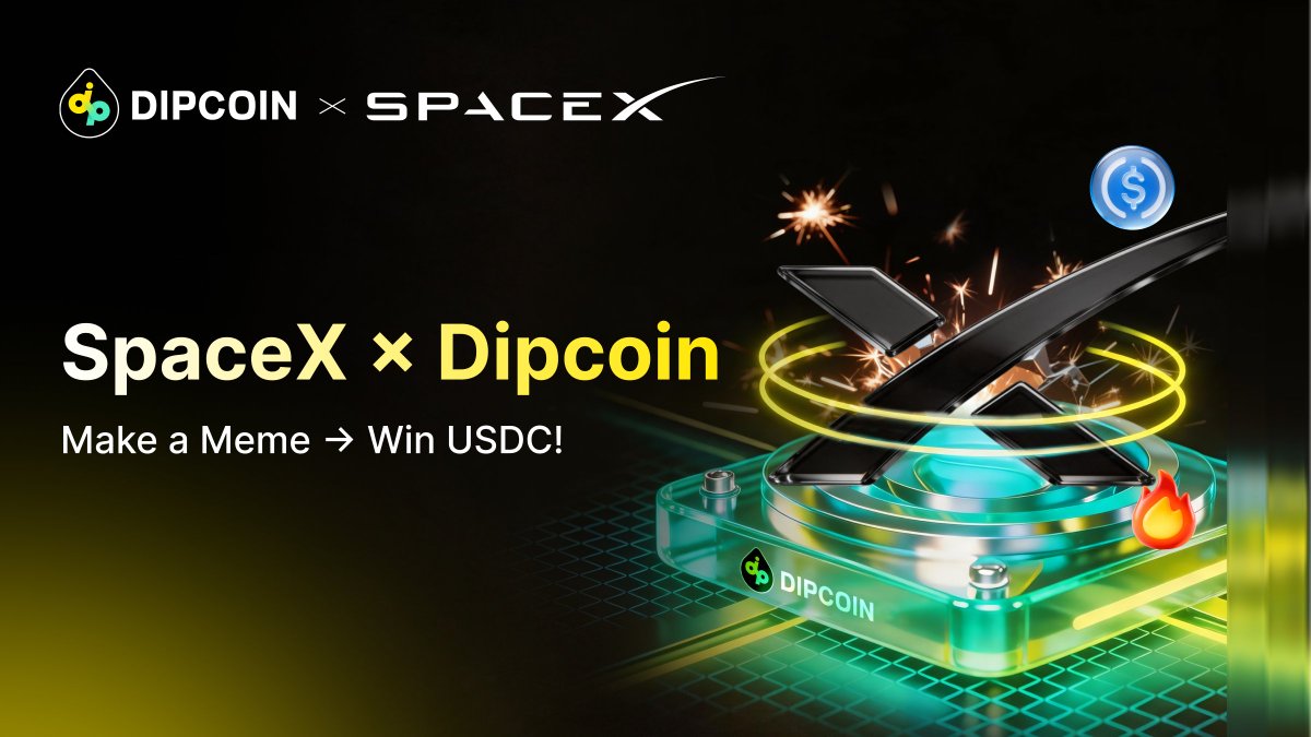 DipcoinLabs's tweet photo. 🚀 The Internet Can't Stop Talking About @SpaceX .

👀 If  @elonmusk Saw Your Meme, Would He Retweet It?

Prove it.

SpaceX × Dipcoin Meme Challenge – Win USDC!💰

Dipcoin has officially launched SPACX-USDC perpetuals. Now we're looking for the funniest, smartest, and most viral SpaceX memes from the community!

📅 Submission Period：June 11 – June 17
🏆 Winners Announced：June 18

How to Participate

1️⃣ Follow @DipcoinLabs
2️⃣ Repost this tweet
3️⃣ Create and post an original meme
4️⃣ Tag @DipcoinLabs
5️⃣ Include #Dipcoin #SpaceX

Your meme must include:

✅ SpaceX
✅ Dipcoin
✅ SPACX-USDC

Bonus points for including:

🚀 Rockets
🛰️ Starlink
👨‍🚀 Elon Musk
🌕 Moon
🪐 Mars
📈 Charts
🤖 AI
💎 Diamond Hands
🎯 To The Moon

🥇 Best Creativity Award：3 Winners × 30 USDC
🔥 Best Viral Meme Award：3 Winners × 30 USDC

Rules
• AI-generated memes are allowed
• No plagiarism or reposting others' work
• Multiple submissions are welcome
• Fake engagement or cheating will result in disqualification
• Dipcoin reserves the final interpretation of the event

🚀 Ready for launch?
Show us what happens when SpaceX meets Dipcoin.

#Dipcoin #SpaceX