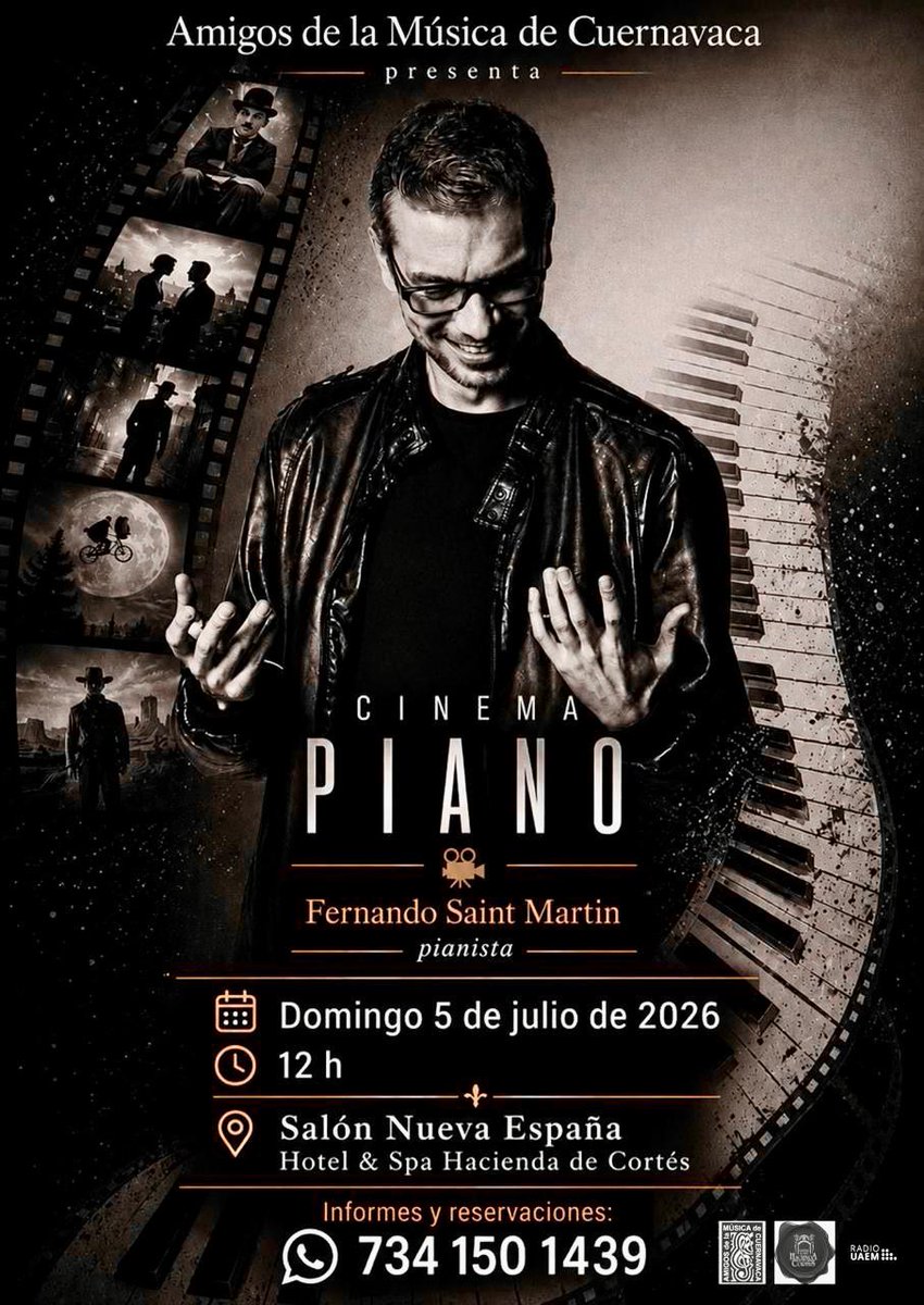 amimuscuerna's tweet photo. CINEMA PIANO
con Fernando Saint Martin
Música de Chopin, Beethoven, Rachmaninoff, Liszt, Castro, Tiersen, Morricone, Nyman, Einaudi y Zimmer
Domingo 5 de julio, 12 h, en el Salón Nueva España del Hotel y Spa Hacienda de Cortés
Plaza Kennedy 90, col. Atlacomulco, Jiutepec, Morelos https://t.co/6MrercKnEW