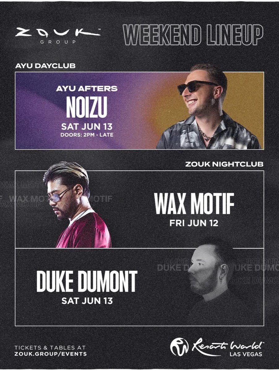 ZOUKNIGHTCLUB's tweet photo. #waxmotif @dukedumont are re headlining this weekend at @zouknightclublv and @noizusound at @ayudayclub. Contact me for free entry on the guest list &amp; bottle service at (+1) 702-378-4074 #vegaspromoter https://t.co/ePxp5N9QVM