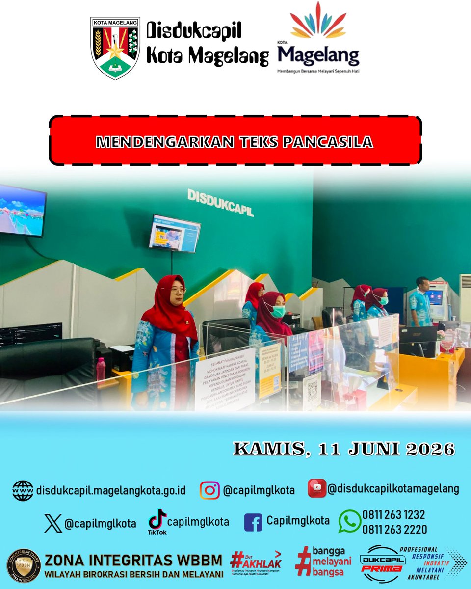 CapilMglKota's tweet photo. Seluruh karyawan dan karyawati Dinas Kependudukan dan Pencatatan Sipil Kota Magelang pada hari Kamis, 11 Juni 2026 melaksanakan kegiatan mendengarkan Teks Pancasila secara serentak pada pukul 10.00 WIB. https://t.co/Rh752bhrmX