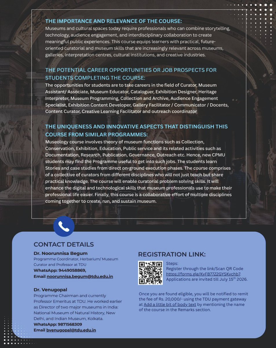 TDUPGConnect's tweet photo. Admissions Open!

 Join TDU's Certificate Programme in Museology &amp;  gain formal training in museum &amp; heritage studies through online weekend classes starting 8 Aug 2026.

🗓️ Apply by: 15 July 2026

Read more: https://t.co/ntJGIJilyJ

#Museology #MuseumStudies #TDUAdmissions https://t.co/wIS9vyzqxF