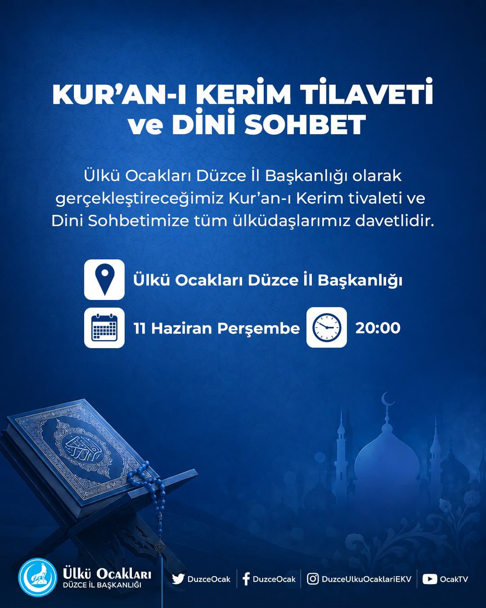 duzceocak's tweet photo. 📖🕌 Ülkü Ocakları Düzce İl Başkanlığı olarak gerçekleştireceğimiz Kur’an-ı Kerim Tilaveti ve Dini Sohbet programına tüm ülküdaşlarımız davetlidir.

🗓️ 11 Haziran 2026 Perşembe
🕗 20.00
📍 Ülkü Ocakları Düzce İl Başkanlığı https://t.co/fQJj3Mz3n1