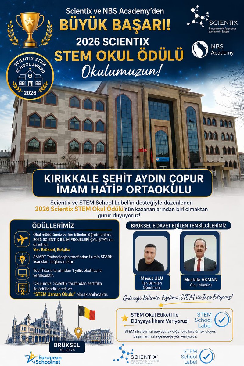 meb_dinogretimi's tweet photo. Kırıkkale Şehit Aydın Çopur İmam Hatip Ortaokulu, Avrupa Okul Ağı (European Schoolnet) tarafından yürütülen Scientix STEM Discovery Campaign 2026 kapsamında verilen Scientix STEM School Award ödülüne layık görüldü.

Okulun STEM alanında yürüttüğü çalışmalar uluslararası düzeyde takdir görürken, Okul Müdürü Mustafa Akman ve Fen Bilimleri Öğretmeni Mesut Ulu da Brüksel’de gerçekleştirilecek 2026 Scientix Bilim Projeleri Çalıştayı’na davet edildi.

Uluslararası başarılarıyla ülkemizi temsil eden okul yönetimini, öğretmenlerimizi ve öğrencilerimizi tebrik ediyoruz.