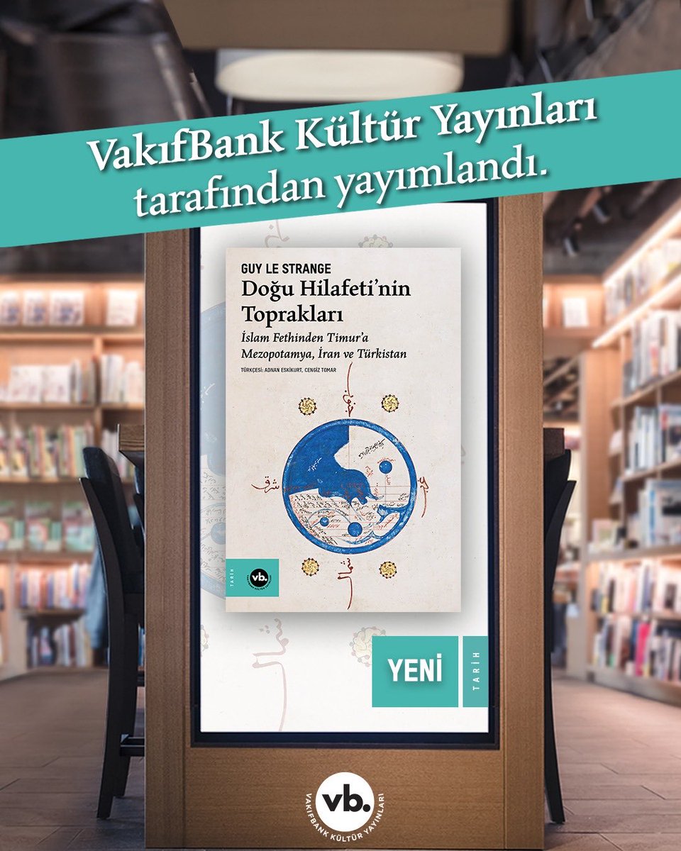VakifBankKY's tweet photo. Yeni eserimiz "Doğu Hilafeti’nin Toprakları İslam Fethinden Timur’a Mezopotamya, İran ve Türkistan” yayımlandı! İncelemek için web sitemizi ziyaret edebilirsiniz. #vbky #vebenzersiz https://t.co/AdFYm1SFFD