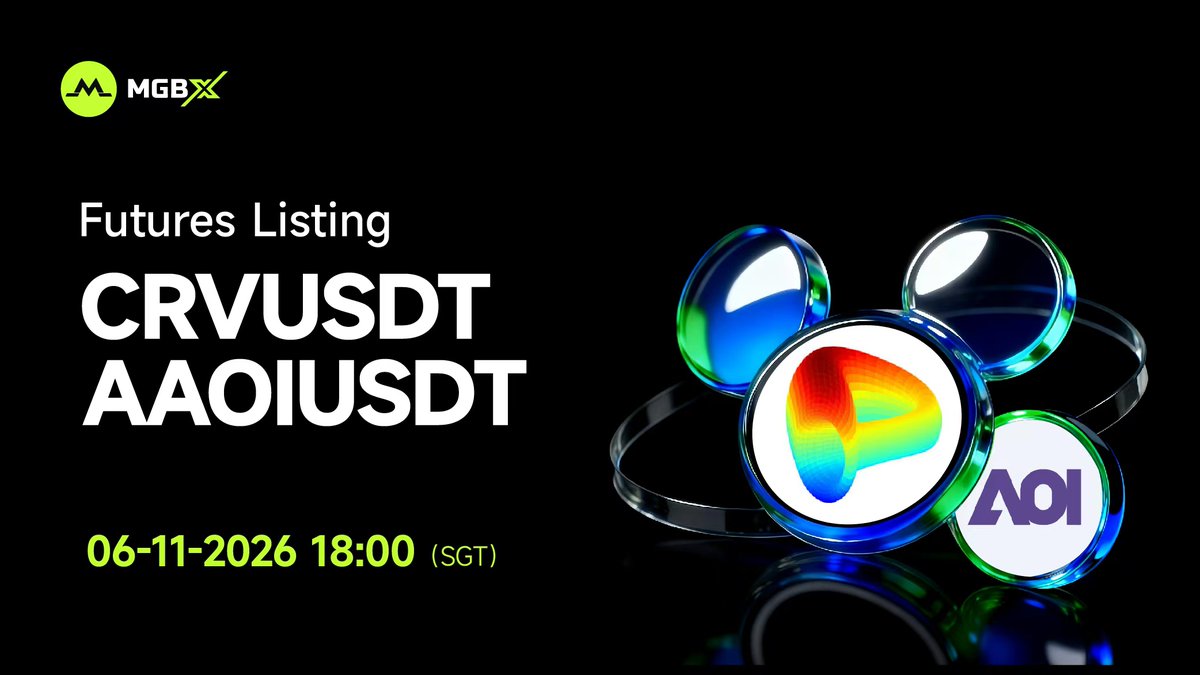 MGBX_Global's tweet photo. 🎉 #MGBX NEW Futures Listing

We’re listing CRVUSDT and AAOIUSDT Perpetual Futures!

⏰ Trading Opens: June 11, 2026, 18:00 (SGT)

🔍 More Details: https://t.co/pXJRpxqAfZ

#MGBX #Trading https://t.co/OxqLQ5915p
