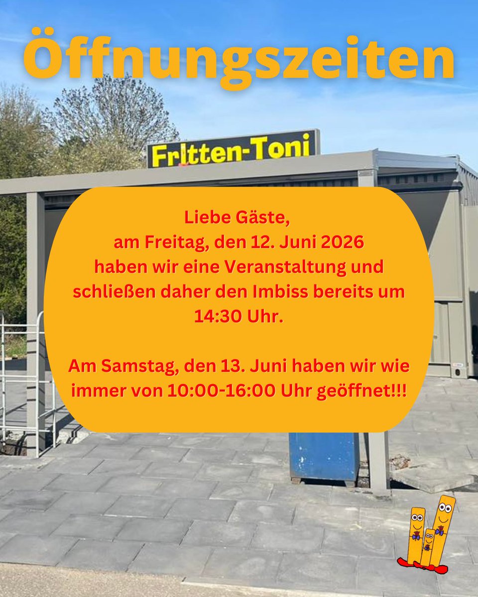 Fritten_Toni's tweet photo. Liebe Gäste,
am Freitag, den 12. Juni 2026 haben wir eine Veranstaltung und schließen daher den  Imbiss bereits um 14:30 Uhr .
Am Samstag, den 13. Juni haben wir wie immer von 10:00-16:00 Uhr geöffnet!!! https://t.co/QpR4bDiYVR