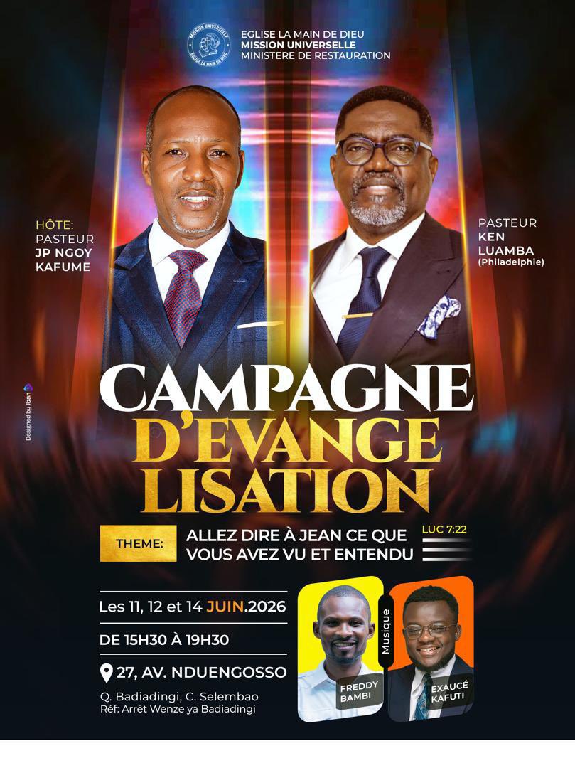 Ken_Luamba's tweet photo. Bien-aimés, j’ai la joie de vous inviter à cette grande campagne d’évangélisation organisée par l’Église La Main de Dieu – Mission Universelle. 

Du 11 au 14 juin 2026, nous nous retrouverons autour de la Parole de Dieu sous le thème :

 « Allez dire à Jean ce que vous avez vu et entendu »
(Luc 7:22)

Je serai heureux de partager ces moments de communion, d’enseignement et d’impact spirituel avec le peuple de Dieu.

📍 27, Av. Nduengosso, Quartier Badiadingi, Commune de Selembao
🕒 De 15h30 à 19h30

Ne venez pas seuls. Invitez une âme, un ami, un membre de votre famille. Dieu a préparé quelque chose de particulier pour cette saison.

À ce soir 📌

#kenluamba