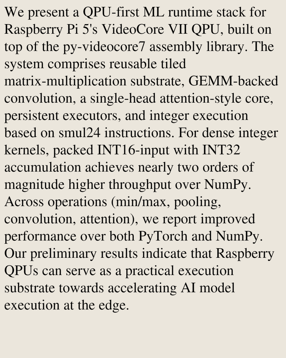 WWVY's tweet photo. Toward a Small ML Runtime Stack for Raspberry Pi 5 QPUs

Yiannis Hadjiyianni, Panagiotis Michelakis, Dimitrios Stamoulis
https://t.co/0KmxDF3g2U [𝚌𝚜.𝙰𝚁] https://t.co/cNPldoBnZi