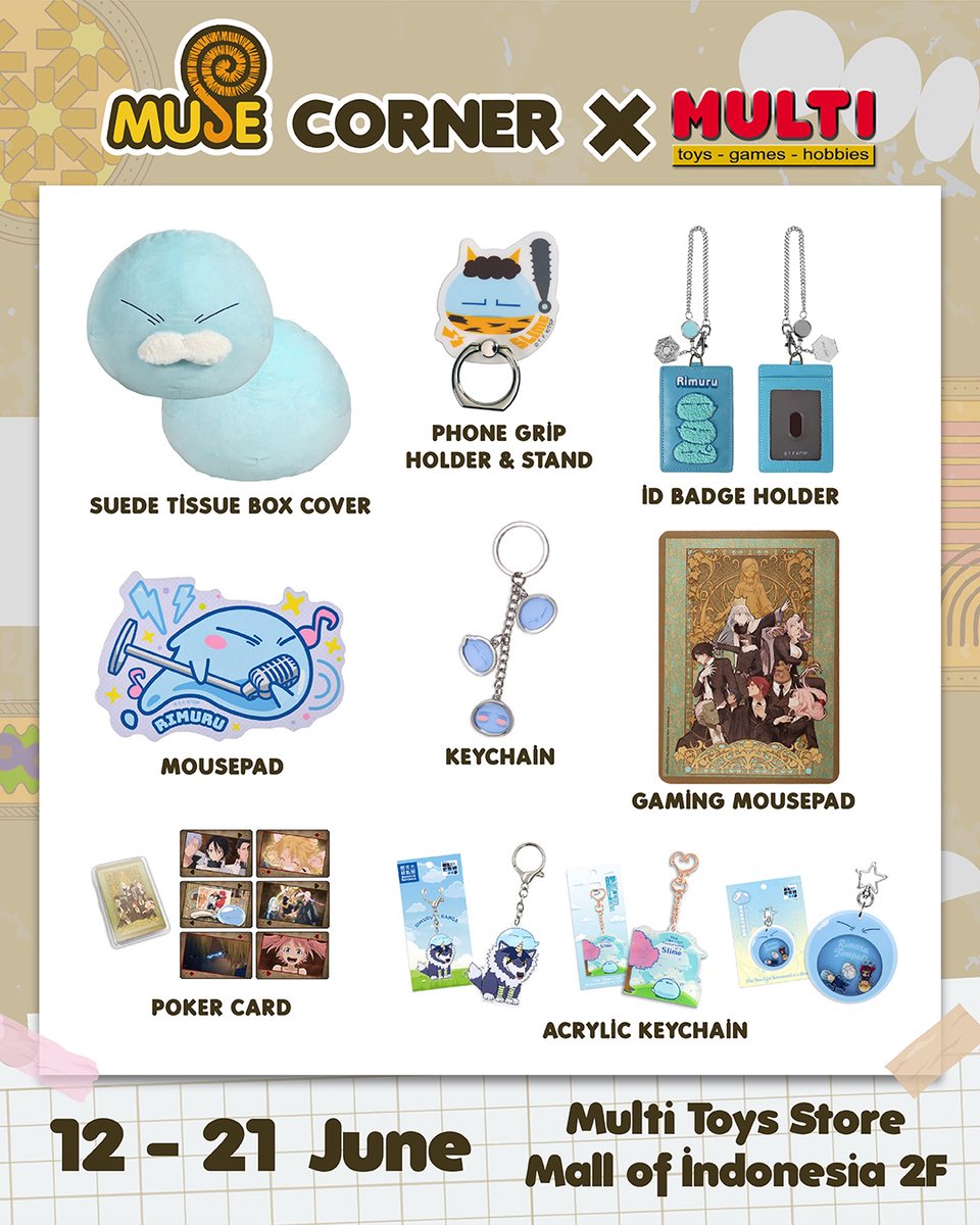 muse_indonesia's tweet photo. Muse Corner akan kembali hadir di Multi Toys Store - Mall of Indonesia!

IP Mana aja yang bisa kalian expect dari Muse Corner nanti?
- Tensura
- JoJo's Bizarre Adventure
- Mushoku Tensei
- My Dress-up Darling
- Katekyo Hitman Reborn!
Dan masih banyak lagi yang bisa kalian temukan disini!

📍 Multi Toys - Mall of Indonesia, 2nd Floor
📅 12 - 21 June 2026