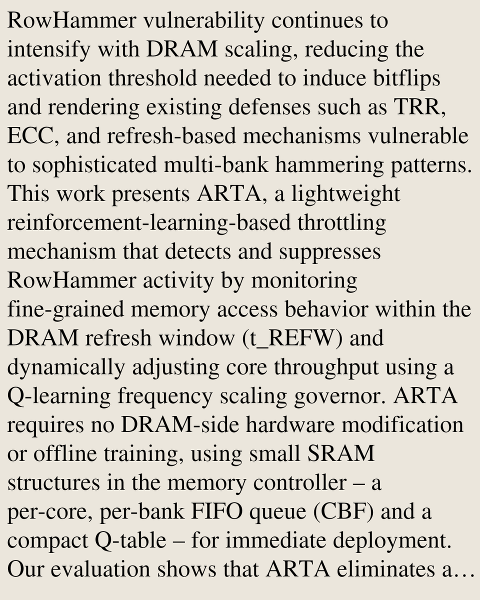 WWVY's tweet photo. ARTA: Adaptive Reinforcement-Learning-Based Throttling Agent for RowHammer Vulnerabilities

Marco Ho, Michael S. Hsiao, Jeeho Ryoo
https://t.co/HscZbYG64t [𝚌𝚜.𝙰𝚁 𝚌𝚜.𝙲𝚁] https://t.co/eWv31uHVE7