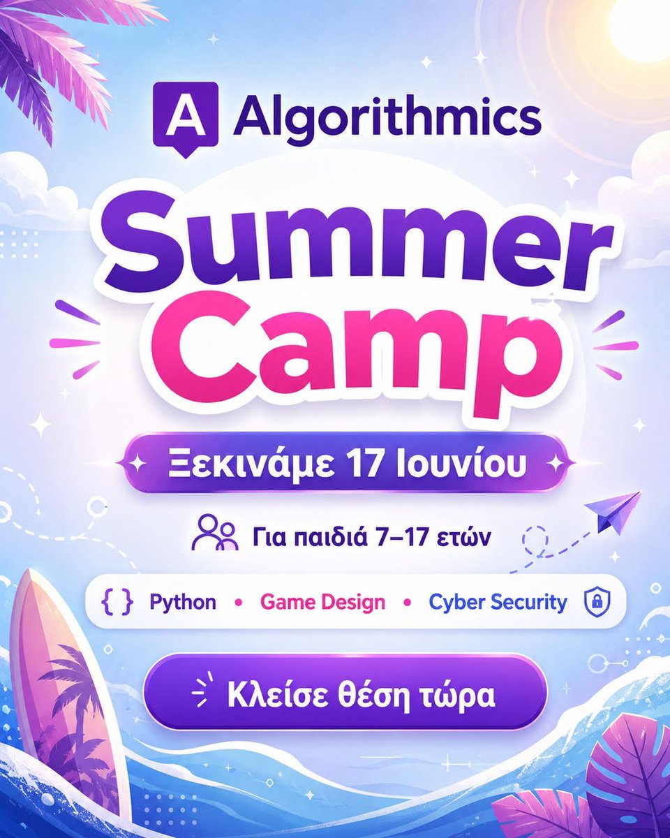 AlgorithmicsGR's tweet photo. ☀️ Summer Camp για παιδιά 7-17 ετών.
🐍 Python
🎮 Game Design
🛡️ Cyber Security
📅 Έναρξη 17 Ιουνίου
https://t.co/TJT1a4DDN4
#SummerCamp #CodingForKids #AlgorithmicsGreece https://t.co/iGuPk2qyw9