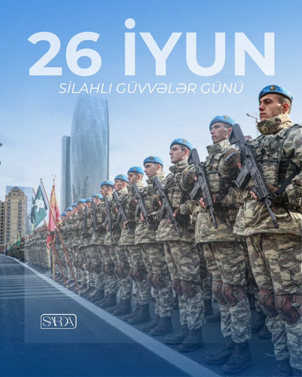 SardaGroup_'s tweet photo. "Azərbaycan xalqının milli ordusu hər bir azərbaycanlının qürur mənbəyidir". - Ümummilli lider Heydər Əliyev

Azərbaycan Respublikası Silahlı Qüvvələri Gününüz mübarək! https://t.co/lpMWBxIq72