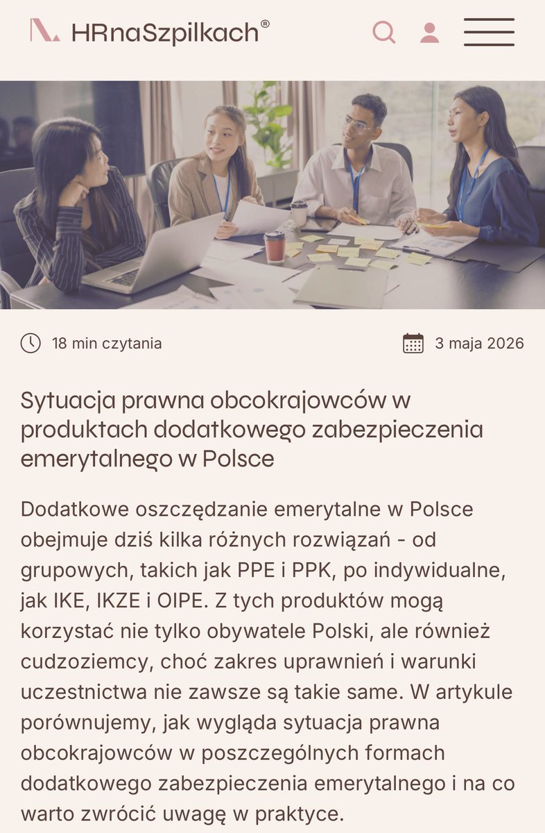 WojewodkaMarcin's tweet photo. W najnowszym numerze #HRnaSzpilkach znajdziecie tekst dotyczący sytuacji obcokrajowców w produktach dodatkowego długoterminowego oszczędzania w Polsce takich jak #PPK #PPE #IKE #IKZE czy #OIPE Zapraszamy do lektury https://t.co/oJNaQTaKKf https://t.co/yMQNRMlqfD