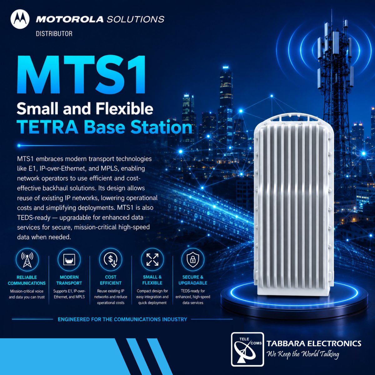 tabbarallc's tweet photo. The DIMETRA MTS1 TETRA Base Station is purpose-built to deliver seamless TETRA coverage for both indoor and easily deployable form factor.
#TabbaraElectronics #MotorolaSolutions #tetra #uae #dubai #abudhabi #middleeast #MTS1 #PrivateSector
#ู
ูุชุฒู
ูู_ูุงูุทู
#ูุชุตุฏุฑ_ุงูู
ุดูุฏ https://t.co/Ub4aRrliRS
