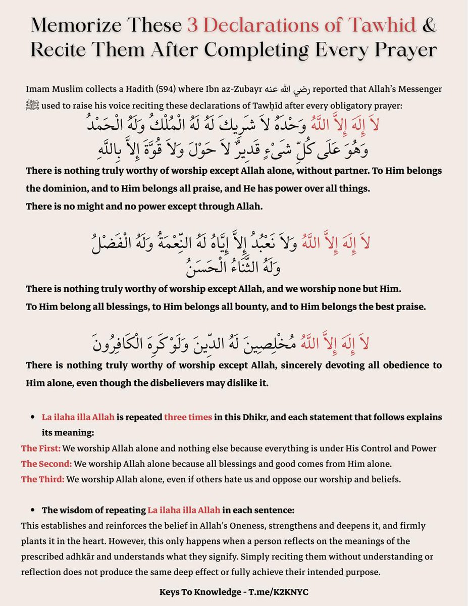 KeysToKnowledge's tweet photo. ♥️ Memorize These 3 Declarations of Tawhid &amp; Recite After Every Obligatory Prayer

💎 With some additional benefits inspired by what Shaykh Abdur-Razzaq al-Badr حفظه الله mentioned over the years to us.

Telegram: https://t.co/tvj2FztUHC

Whatsapp: https://t.co/cp6FNtq1Dw https://t.co/uN8q35VlpI