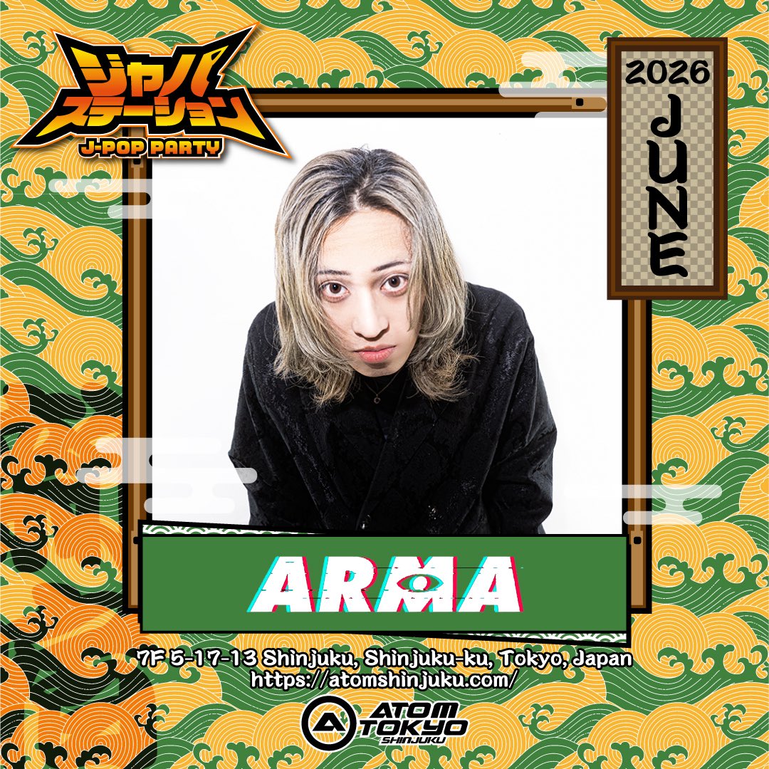 japastation2022's tweet photo. 6/11(木) 23:30~4:30
📍ATOM TOKYO -SHINJUKU-
JPOPパーティー
#ジャパステーション

DJ:YAHAGI/ARMA/Tiffany/Straw

#ジャパステ #JPOP #SHINJUKU #クラブ
#アトム #JPOPDJ https://t.co/0mOYgWX6Ou