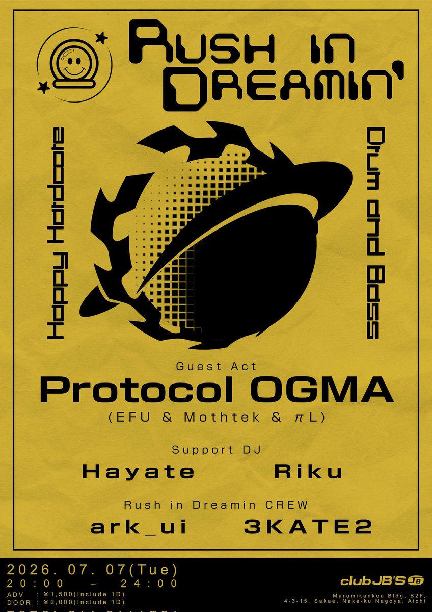 FeO_3KATE2's tweet photo. 奇数月第一火曜日のUK Rave Music Party!!
『Rush In Dreamin'』#RID_ngy

🕛 2026.07.07(火) 20:00 - 24:00
📍 名古屋栄 club JB'S
💰 ¥2,000(with 1 drink)
※入場時フライヤー提示で¥500 OFF

今回は新たに始動したFreeformレーベル『Protocol OGMA』をゲストに招致！

Freeformの世界に浸れ！ https://t.co/E5gJFDYFvO