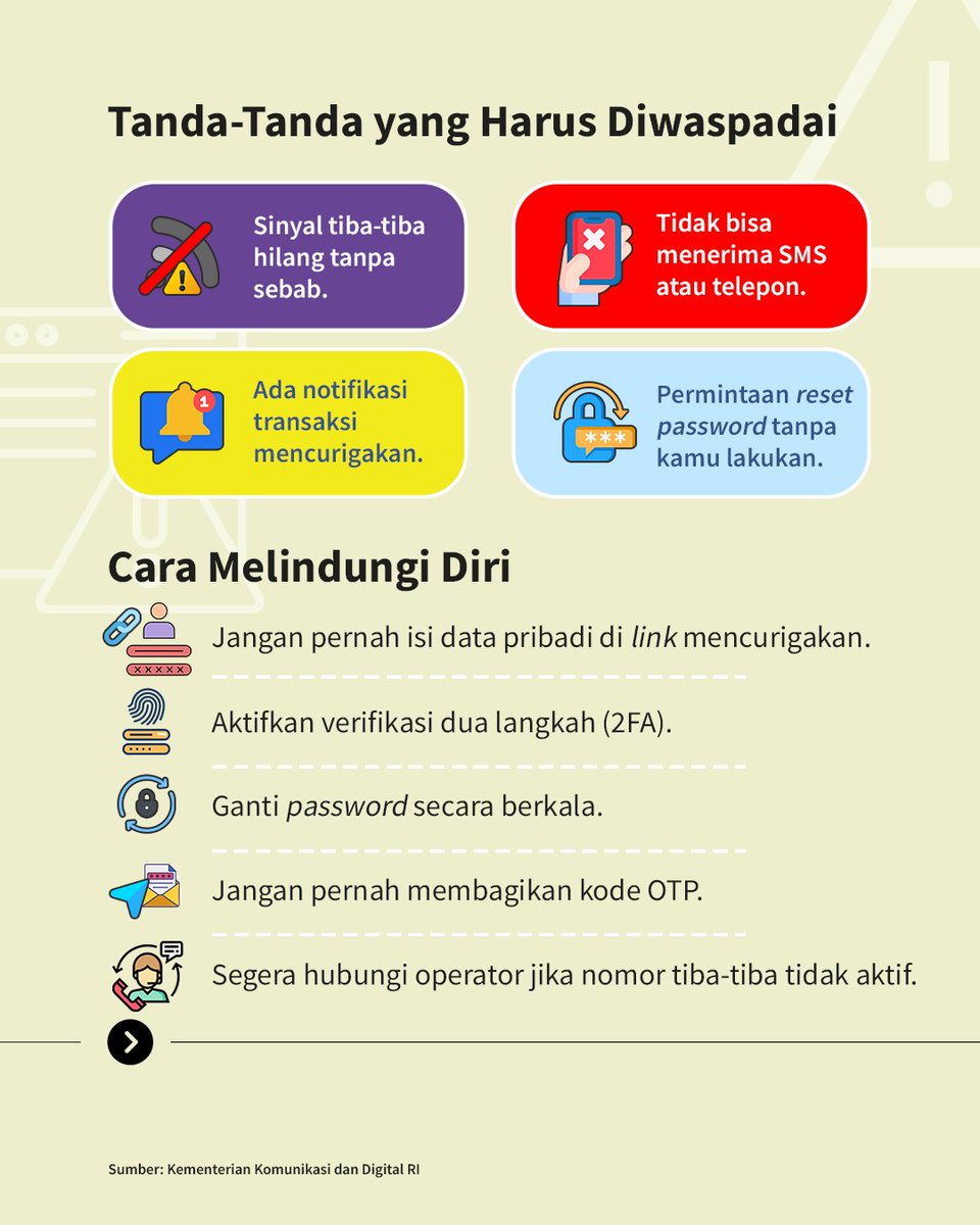 WantimpresRI's tweet photo. Sinyal ponsel tiba-tiba hilang? Hati-hati, bisa jadi itu tanda SIM Swap ⚠️

Pelaku mengambil alih nomor telepon untuk mengakses akun digital hingga layanan perbankan. Jangan bagikan OTP, aktifkan 2FA, dan waspadai tautan mencurigakan 🔐

#Wantimpres #SIMSwap #KeamananDigital https://t.co/NULA1WkSUN