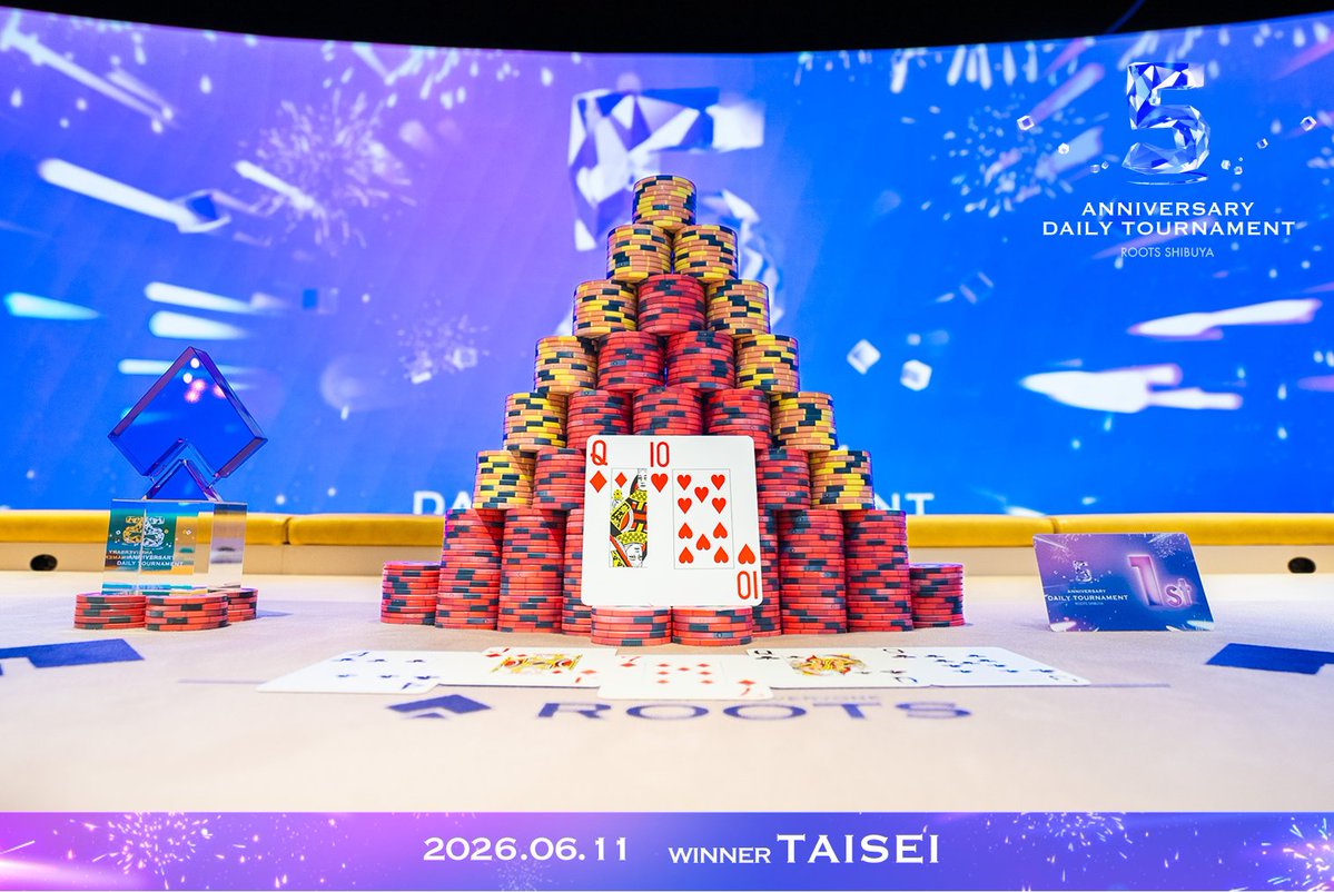 ROOTS_SHIBUYA's tweet photo. ROOTS SHIBUYA | 5th ANNIVERSARY🎂

“ANNIVERSARY DAILY TOURNAMENT”
2026.06.11(Thu)

Congratulations on winning🎉

#ROOTSpoker https://t.co/oyY2XCyltO