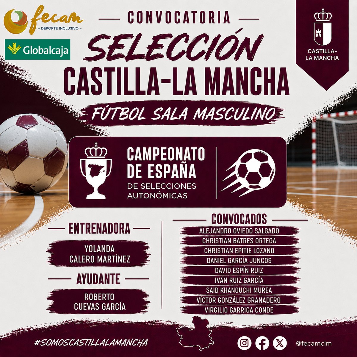 fecamclm's tweet photo. ⚽ Ya está aquí la convocatoria de la Selección Regional @SomosGlobalcaja  de Fútbol Sala Masculino y Femenino.

📍 Cáceres
📅 19-21 junio

Nuestros deportistas representarán a C-LM en el Cto de España de Selecciones Autonómicas @feddi_org .

💪¡Vamos Castilla-La Mancha! https://t.co/x3F64vHCdq