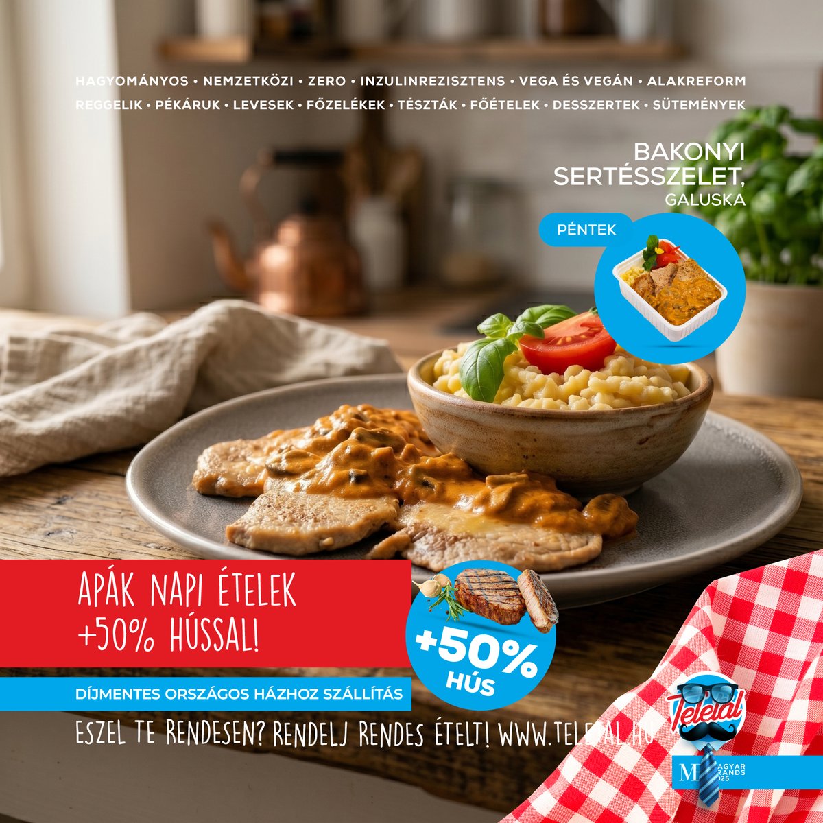 TeletalEtel's tweet photo. Ezekkel az óriási, 🥩 +50%-os húsadagokkal készülünk 👨 Apák napjára - hagyományos és tudatos változatban is! Ráadásul 3 db páros belépőjegyet is kisorsolunk 🎫 🎫 Horváth Tamás június 26-i koncertjére, a Budapest Parkba! 📘 Apák napi ételek +50% hússal: https://t.co/l4P2Gt12y4 https://t.co/WAyTcwxlmn