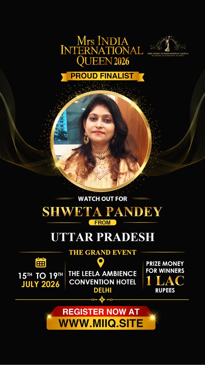 MrsIndiaIntern1's tweet photo. Meet Mrs. Shweta Pandey from Uttar Pradesh, a proud Finalist in The Grand Finale of Mrs India International Queen 2026.

The Mrs India International Queen 2026 Grand Finale! 📅
📅 Dates: 15th to 19th July 2026
📍 Venue: The Leela Ambience Convention Hotel Delhi

#mrsindia https://t.co/FjXewKGm1Q