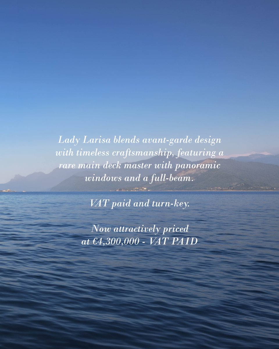 WestNautical's tweet photo. 🚤 LADY LARISA – now €4.3M (VAT paid, turn-key) and presented in ‘as new’ condition -📍 Sanremo, Italy

🛏️ 4 guest cabins for 8 guests + crew of 3
🛋️ Expansive indoor-outdoor living
⚙️ Triple Volvo Penta IPS 1050 engines

🔗 https://t.co/CIXGojjFjd | 📧 info@westnautical.com https://t.co/yLwqgmjm4N