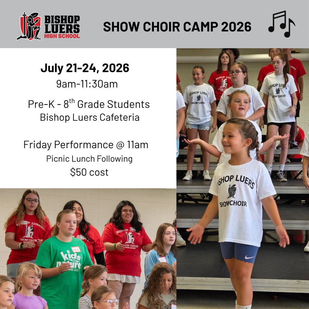 BishopLuers's tweet photo. 🎶 Show Choir Camp registration is now open! 🎵 Learn more here: https://t.co/4b6nAtqRKc

#LuersSpirit https://t.co/eiI9Z4OXLv
