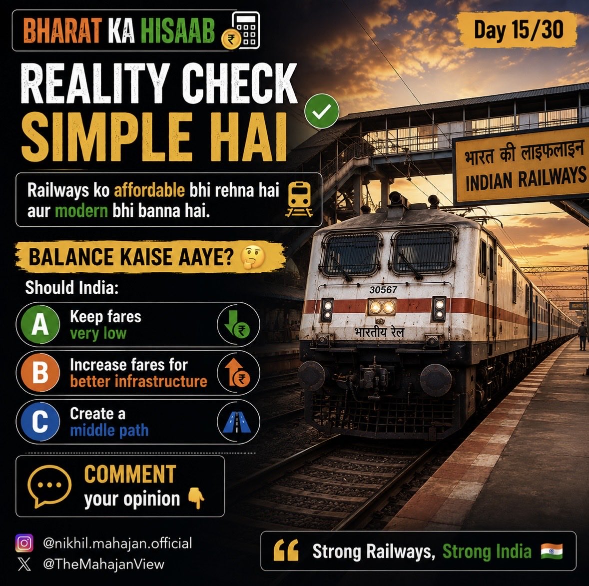 TheMahajanView's tweet photo. "Bharat ka Hisaab"🇮🇳 Day 15/30
Railways ko affordable bhi rehna hai…
aur modern bhi banna hai 🚆⚡

But achieving both together is the real challenge.

Aapka opinion kya hai?
#BharatKaHisaab https://t.co/1XIIz67sIe
