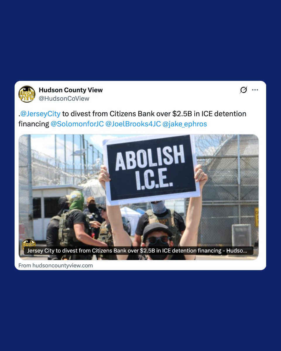 SolomonforJC's tweet photo. .@CitizensBank made a choice to finance the caging of human beings for profit.

@JerseyCity is making a choice too: we won't be complicit and we’ve already begun the process of pulling city funds.

I appreciate the advocacy of Councilmembers Brooks and @jake_ephros on this issue. https://t.co/yXt7eqxYOG