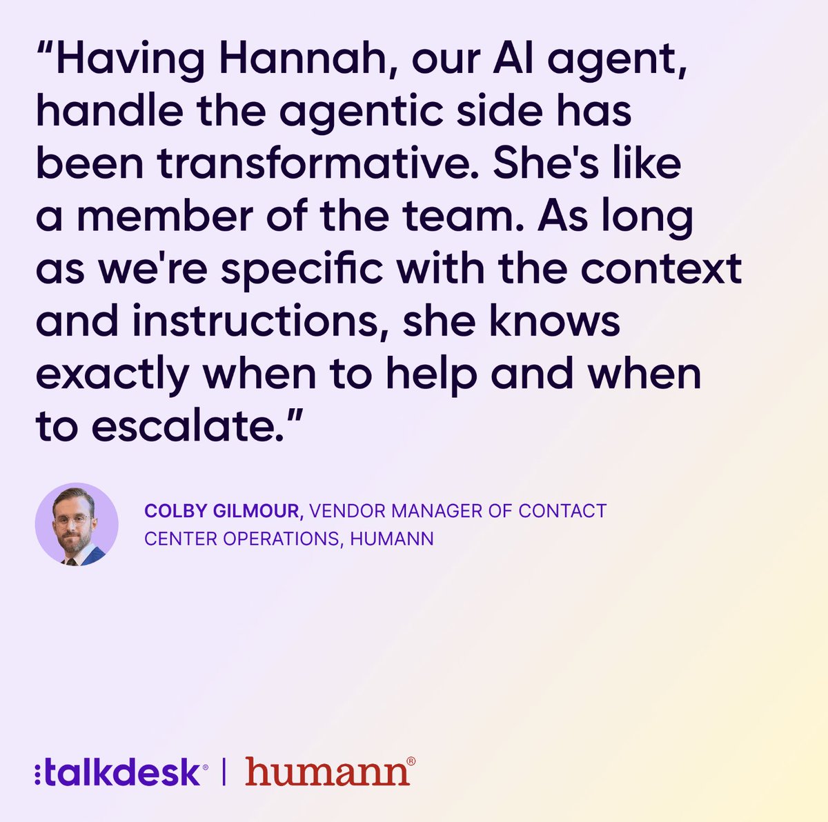 Talkdesk's tweet photo. What does it mean for AI to be part of a team?

For Humann, it looks like Hannah.

Powered by Talkdesk, Hannah is reasoning, knowing when to help, and when to bring in a human agent. 

Learn more about Hannah:

https://t.co/qpmYFrbGRt

#CustomerSpotlight #Humann #Talkdesk #AI https://t.co/csUxbm2PnV